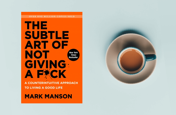 Mark Manson's The Subtle Art of Not Giving a Fuck (Book Review